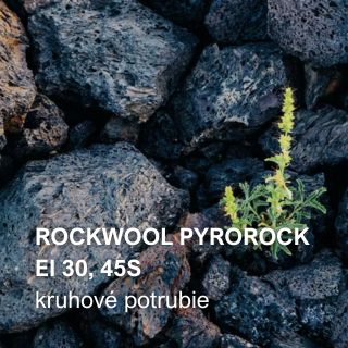 ROCKWOOL PYROROCK EI 30, 45S - kruhové